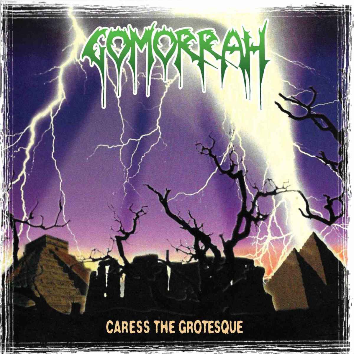GOMORRAH - Caress the Grotesque Re-Release CD